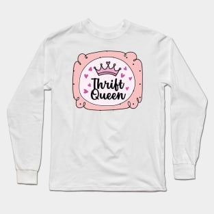 Thrift Queen Long Sleeve T-Shirt